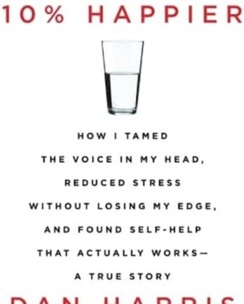 10% Happier | Dan Harris