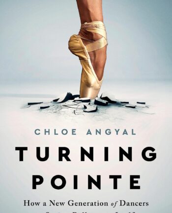 Turning Pointe | Chloe Angyal